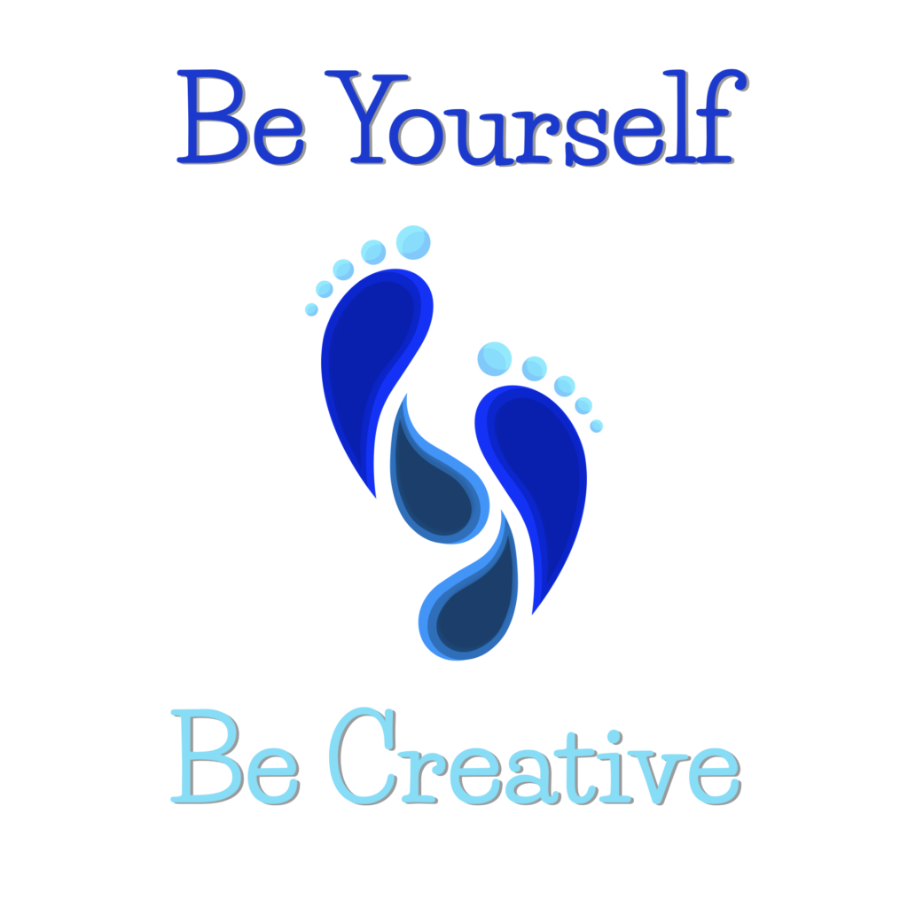 Be Yourself Be Creative